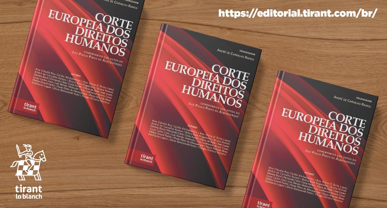 Corte Europeia dos Direitos Humanos Coordenado por André de Carvalho