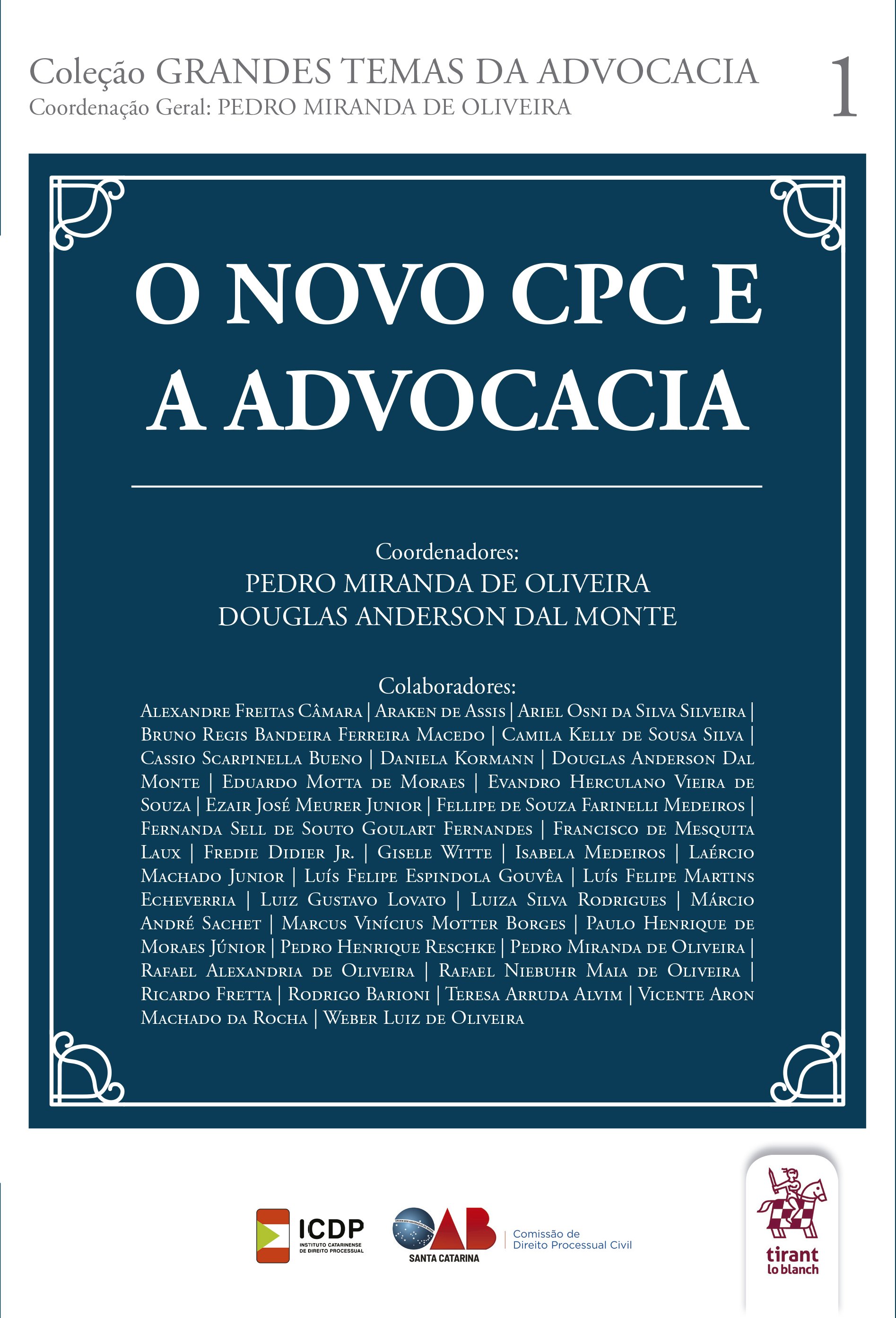 O NOVO CPC E A ADVOCACIA, Vol. 1 - Empório Do Direito